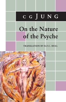 Paperback On the Nature of the Psyche: (From Collected Works Vol. 8) Book