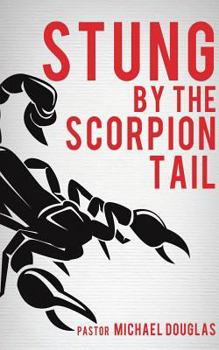 Paperback Stung by the Scorpion Tail Book
