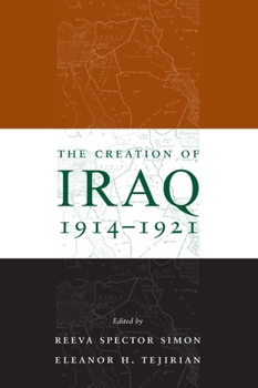 Paperback The Creation of Iraq, 1914-1921 Book