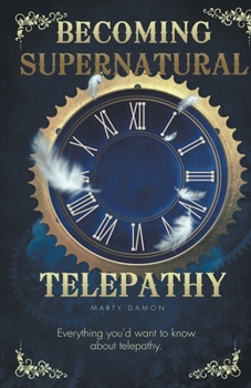 Paperback Becoming Supernatural: Telepathy Book
