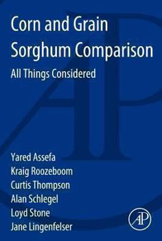 Paperback Corn and Grain Sorghum Comparison: All Things Considered Book