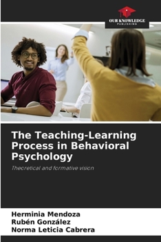 Paperback The Teaching-Learning Process in Behavioral Psychology Book