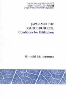 Paperback Japan and the Kyoto Protocol: Conditions for Ratification Book