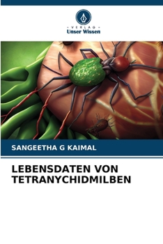 Lebensdaten Von Tetranychidmilben (German Edition)