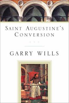 Hardcover Saint Augustine's Conversion Book