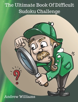 Paperback Sudoku: the ultimate book of difficult Sudoku challenge: the ultimate book of difficult Sudoku challenge: Sudoku puzzle book: Book