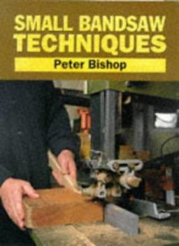 Paperback Small Bandsaw Techniques Book