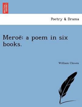 Paperback Meroe: A Poem in Six Books. Book