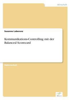 Paperback Kommunikations-Controlling mit der Balanced Scorecard [German] Book