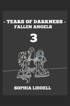 Paperback Tears of Darkness 3: Fallen Angels Book