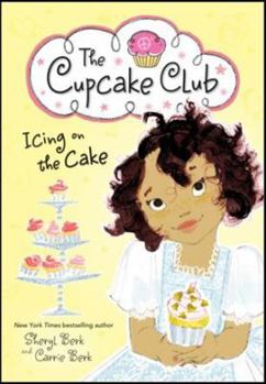 Icing on the Cake - Book #4 of the Cupcake Club