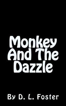 Paperback Monkey And The Dazzle Book