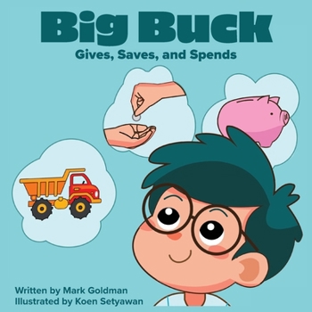 Paperback Big Buck Gives, Saves, and Spends Book