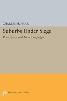 Paperback Suburbs Under Siege: Race, Space, and Audacious Judges Book