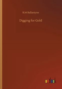 Digging for Gold