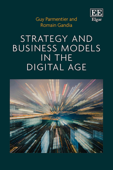 Hardcover Strategy and Business Models in the Digital Age Book