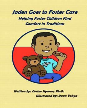 Paperback Jaden Goes to Foster Care Book