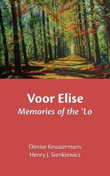 Voor Elise: Memories of the 'lo