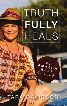 Hardcover Truth fully Heals (hardcover) Book