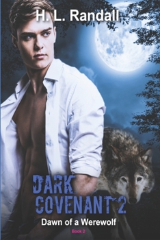 Paperback Dark Covenant'2: Dawn of a Werewolf Book