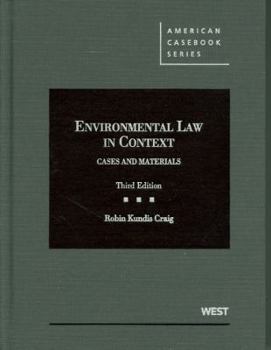 Hardcover Craig's Environmental Law in Context: Cases and Materials, 3D Book