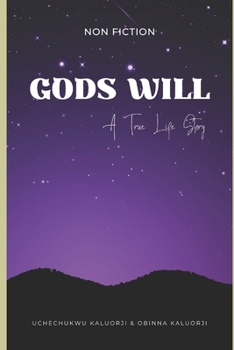 Paperback God's Will: A True Life Story Book