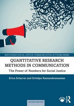 Paperback Quantitative Research Methods in Communication: The Power of Numbers for Social Justice Book