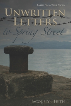 Paperback Unwritten Letters To Spring Street Book
