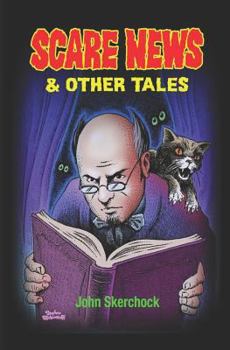 Paperback Scare News and Other Tales Book