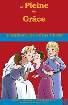 Paperback L'Enfance De Jésus Christ [French] Book