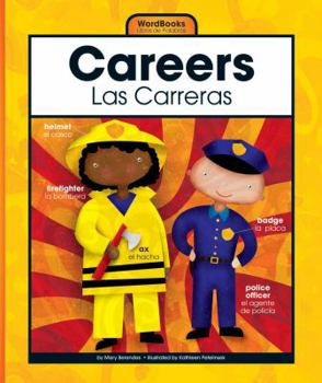 Careers/Las Carreras (WordBooks/Libros de Palabras) - Book  of the Wordbooks/Libros de Palabras