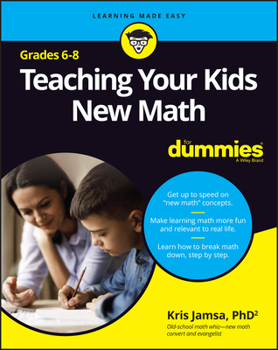 Paperback Teaching Your Kids New Math, 6-8 for Dummies Book