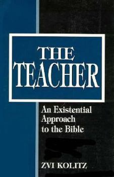 Paperback The Teacher: An Existential Approach to the Bible Book