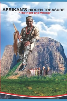 Paperback African's Hidden Treasure: The Right And Wrong Book
