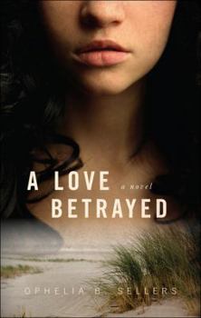 Paperback A Love Betrayed Book