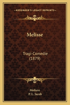 Paperback Melisse: Tragi-Comedie (1879) [French] Book