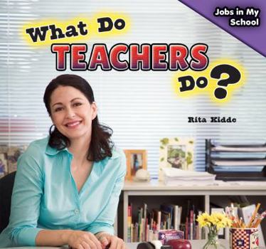 Library Binding What Do Teachers Do? Book