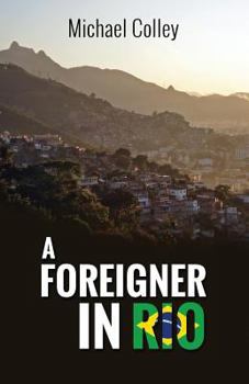 Paperback A Foreigner in Rio Book