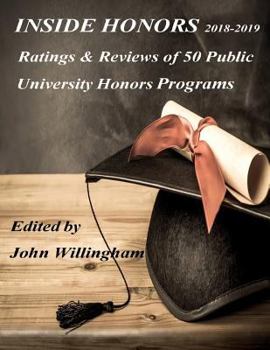 Paperback Inside Honors 2018-2019: Ratings and Reviews of 50 Public University Honors Programs Book
