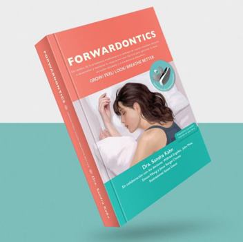 Paperback Forwardontics. Un cambio de la ortodoncia tradicional a un enfoque de cuerpo completo. [Spanish] Book