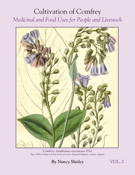 Paperback Cultivation of Comfrey; Medicinal and Food Uses for People and Livestock Book