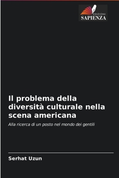 Paperback Il problema della diversità culturale nella scena americana [Italian] Book