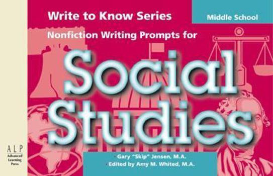 Paperback Write to Know: Nonfiction Writing Prompts for Middle School Social Studies Book
