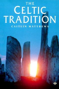 The Celtic Tradition ("Elements of ... " Series) - Book  of the Elements Of Series