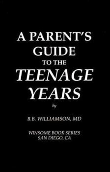 Paperback A Parent's Guide to the Teenage Years Book