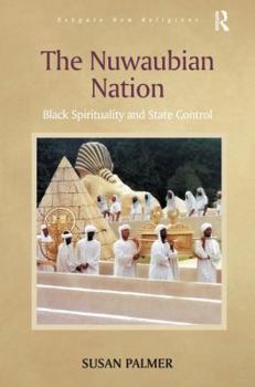 Hardcover The Nuwaubian Nation: Black Spirituality and State Control Book