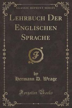 Paperback Lehrbuch Der Englischen Sprache (Classic Reprint) Book