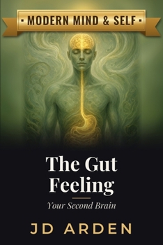 Paperback The Gut Feeling: Your Second Brain Book