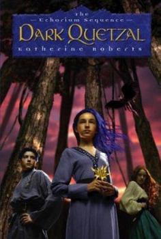 Hardcover Dark Quetzal (Echorium Sequence, 3) Book