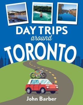 Paperback Day Trips Around Toronto Book